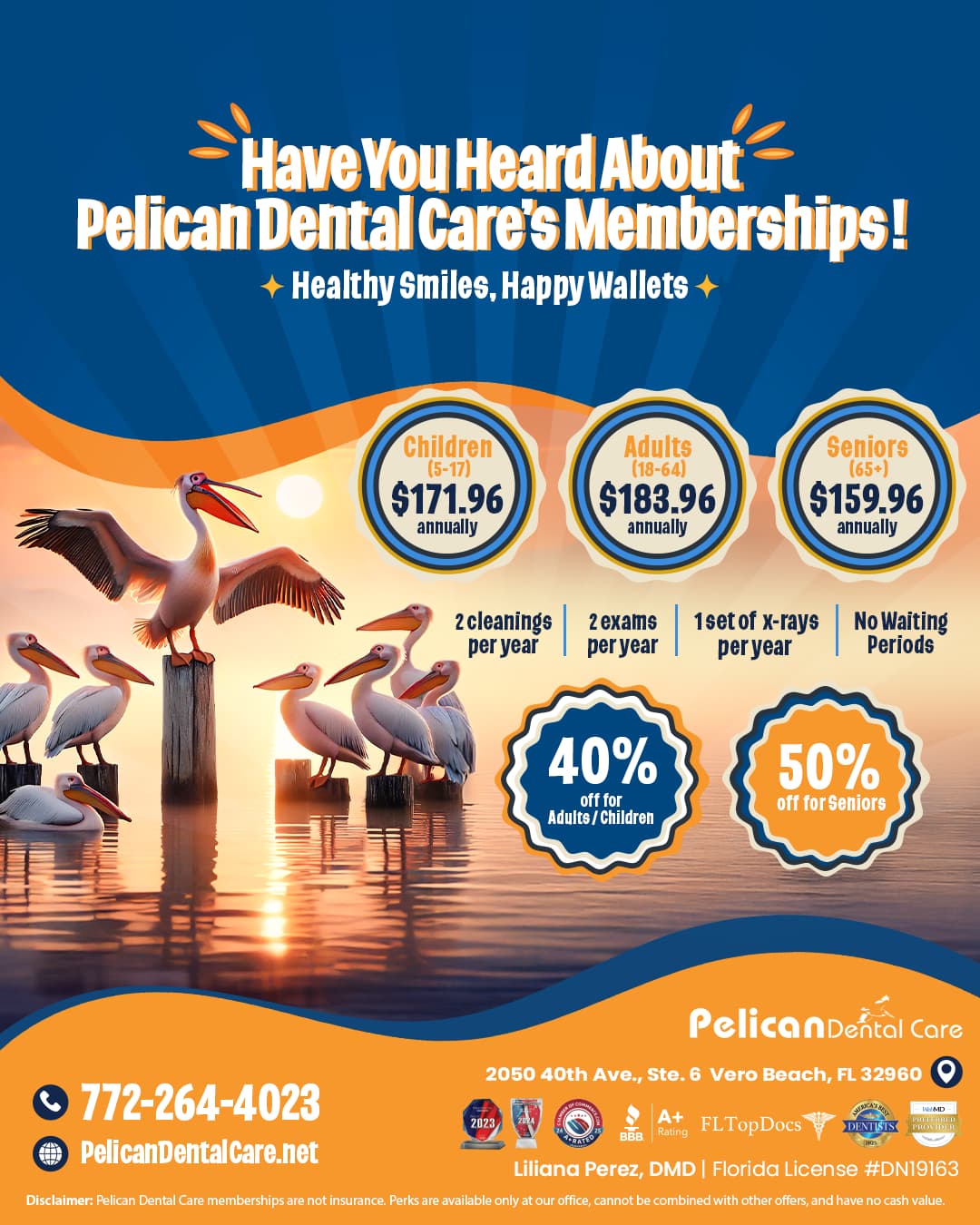 Pelican Dental Care Access Memberships | Adult, Senior, and Child Dental Care in Vero Beach FL Pelican Dental Care Access Membership flyer showing membership options for adults, seniors, and children in Vero Beach, Florida—featuring pelicans at sunset with pricing, savings percentages, and included dental services such as cleanings, exams, and X-rays.